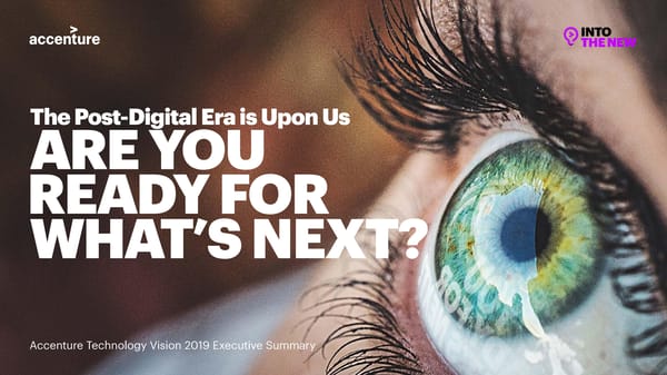 Accenture Technology Vision 2019 | Executive Summary - Page 1